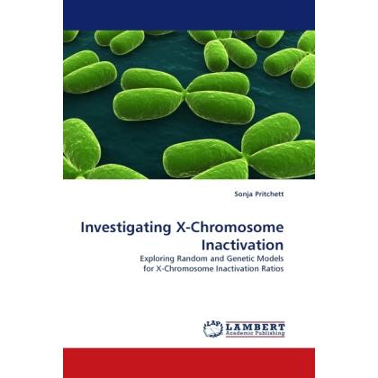 Investigating X-Chromosome Inactivation, Fachbücher von Sonja Pritchett