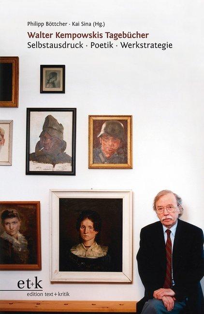 Walter Kempowskis Tagebücher (Deutsch, Philipp Böttcher, Kai Sina, 2014)