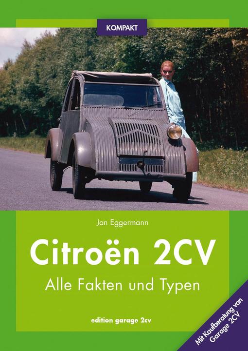 Produktbild Citroën 2CV KOMPAKT (Deutsch, Jan Eggermann, 2014)