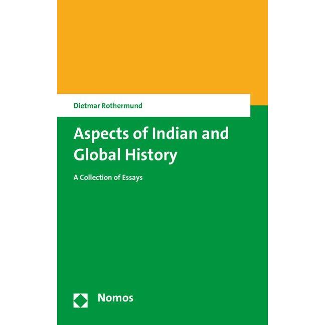 Aspects of Indian and Global History, Fachbücher von Dietmar Rothermund