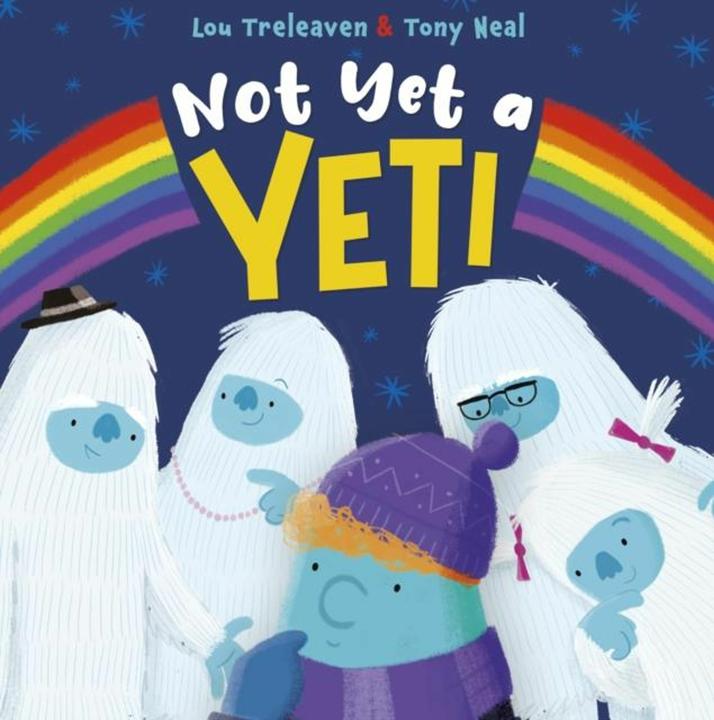 Produktbild Not Yet A Yeti (Englisch, LOU TRELEAVEN, Tony Neal, 2022)