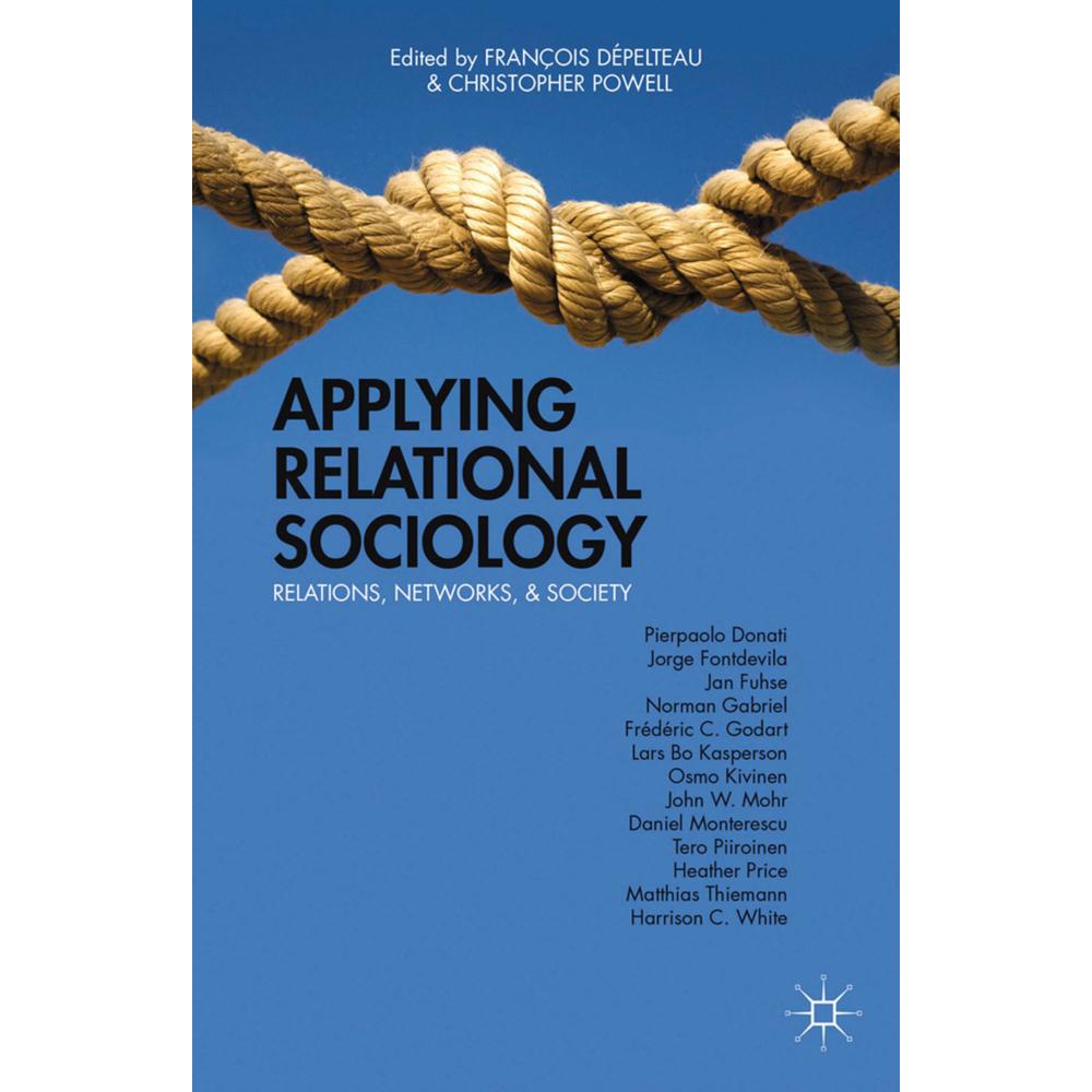 Thumbnail - Applying Relational Sociology, Fachbücher von Kenneth A. Loparo, C. Powell