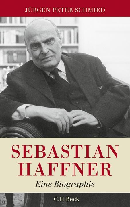 Produktbild Sebastian Haffner (Deutsch, Jürgen Peter Schmied, 2010)