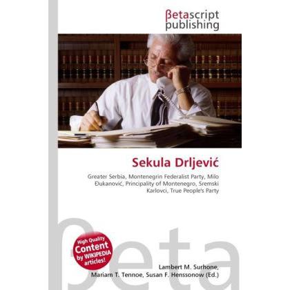 Sekula Drljevi, Fachbücher von Miriam T. Timpledon, Lambert M. Surhone, Susan F. Marseken