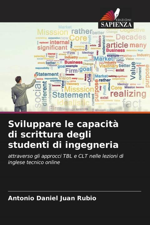 Image du produit Sviluppare le capacità di scrittura degli studenti di ingegneria (Allemand, Antonio Daniel Juan Rubio, 2022)