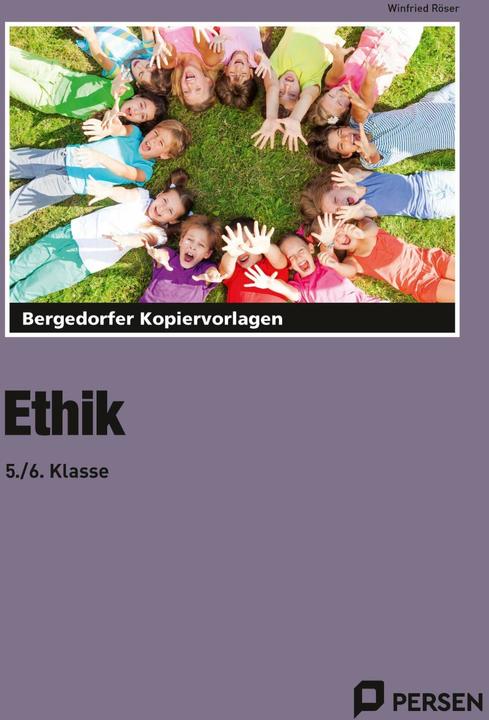 Produktbild Ethik - 5./6. Klasse (Deutsch, Winfried Röser, 2023)