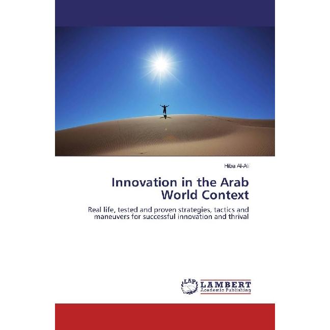 Innovation in the Arab World Context, Fachbücher von Hiba Al-Ali