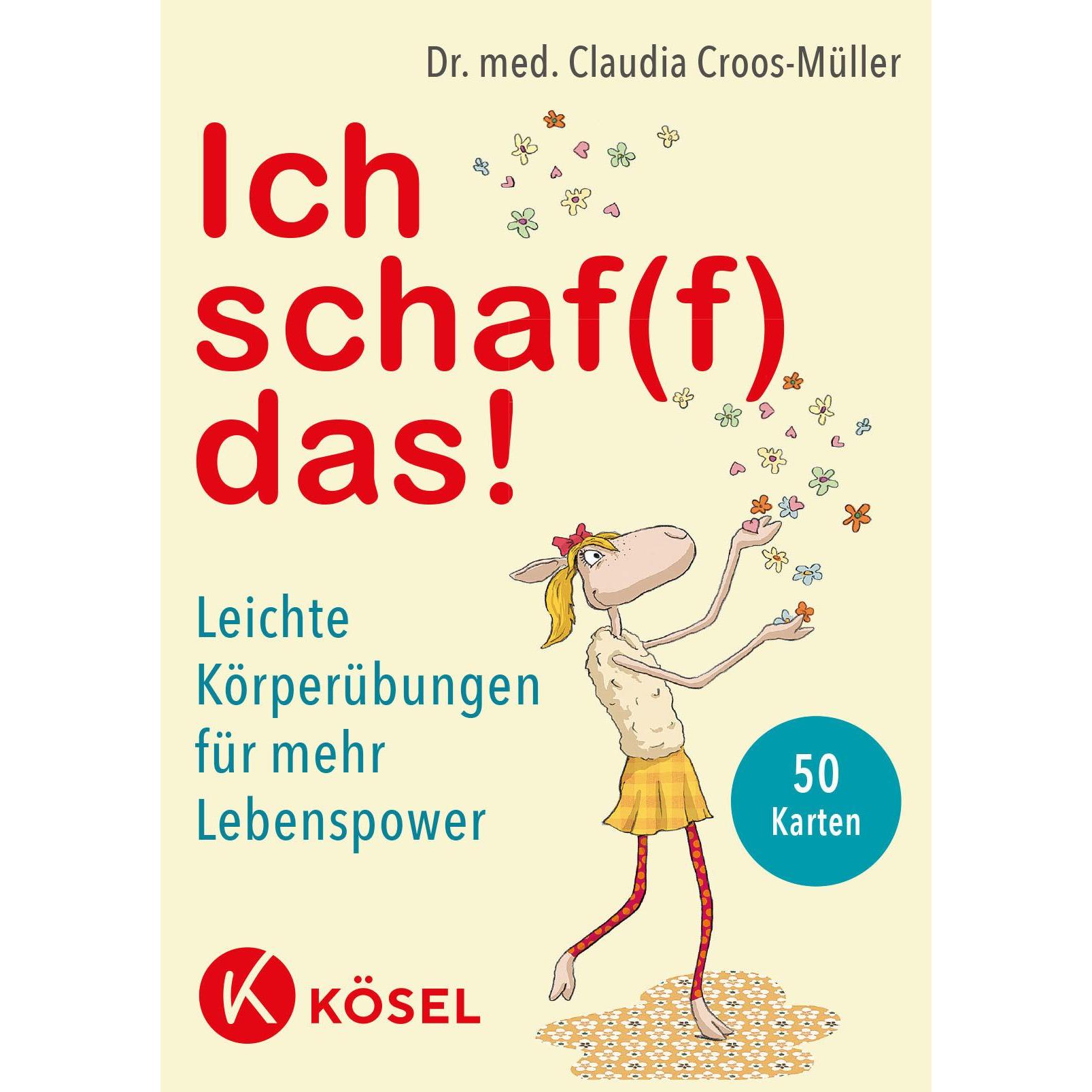 Ich schaf(f) das., Ratgeber von Claudia Croos-Müller