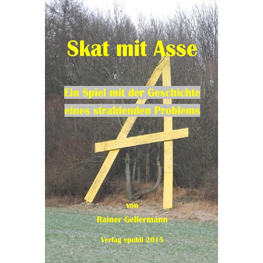 Skat mit Asse, Belletristik von Rainer Gellermann