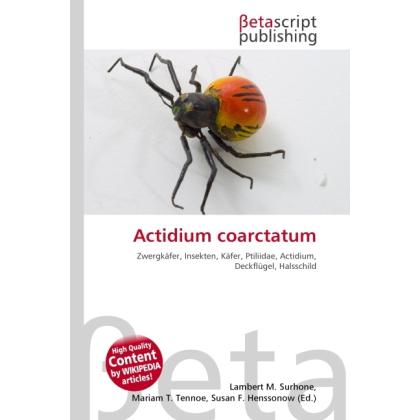Actidium coarctatum, Fachbücher von Susan F. Marseken, Lambert M. Surhone, Miriam T. Timpledon