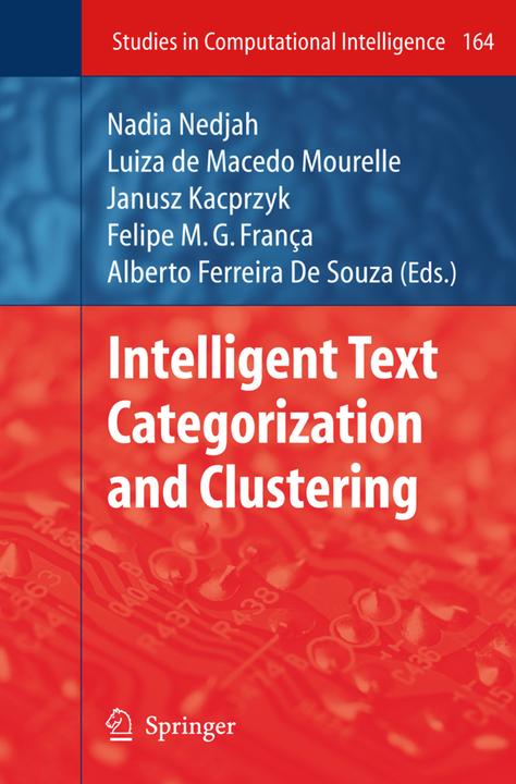 Intelligent Text Categorization and Clustering (Alberto Ferreira de Souza, Felipe M. G. França, 2010)