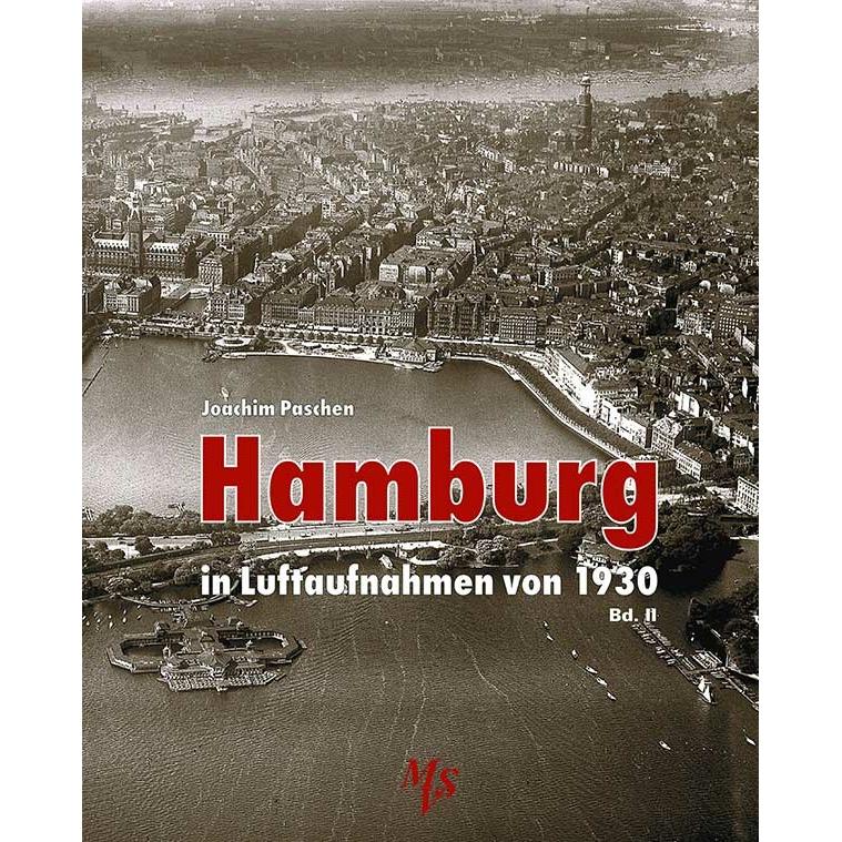 Hamburg in Luftaufnahmen von 1930 Bd. II, Ratgeber von Joachim Paschen