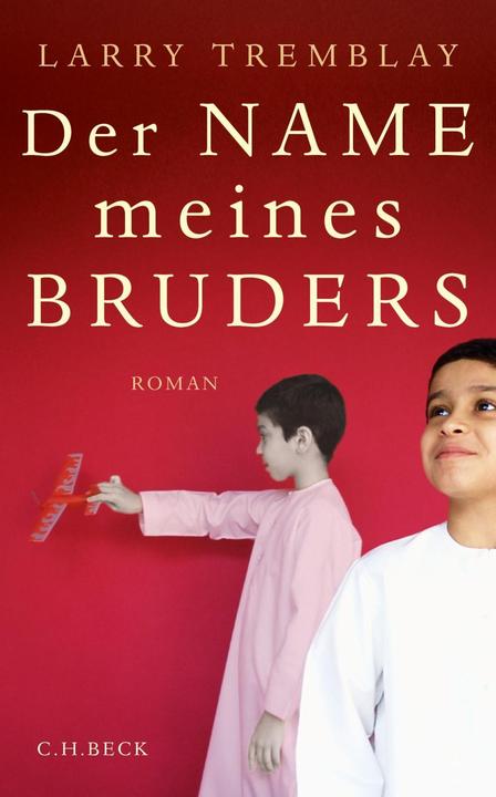 Produktbild Der Name meines Bruders (Deutsch, Larry Tremblay, 2015)