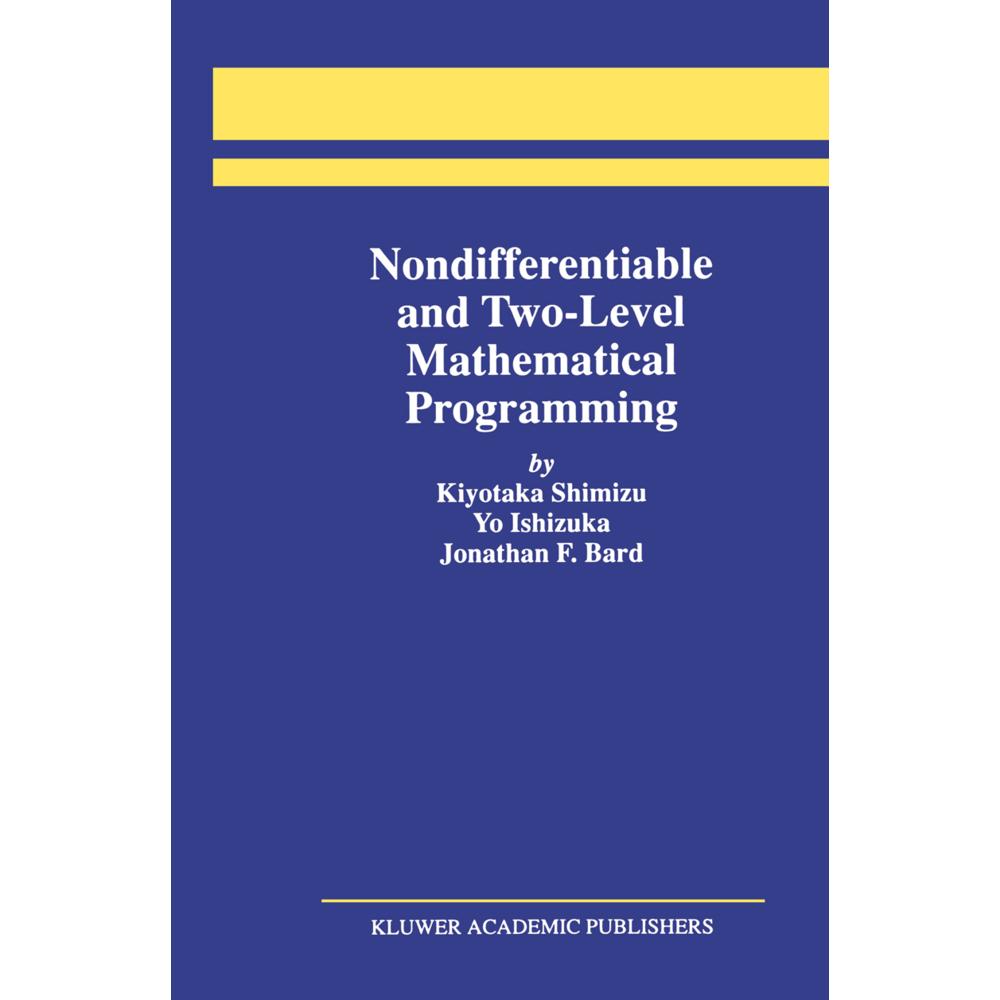 Nondifferentiable and Two-Level Mathematical Programming, Fachbücher