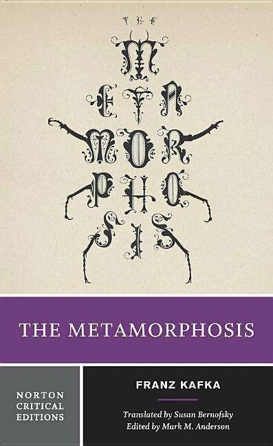Actual product image The Metamorphosis: A Norton Critical Edition (English, Susan Bernofsky, Franz Kafka, Mark M. Anderson, 2015)