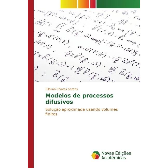 Modelos de processos difusivos, Fachbücher von Uilbiran Chaves Santos