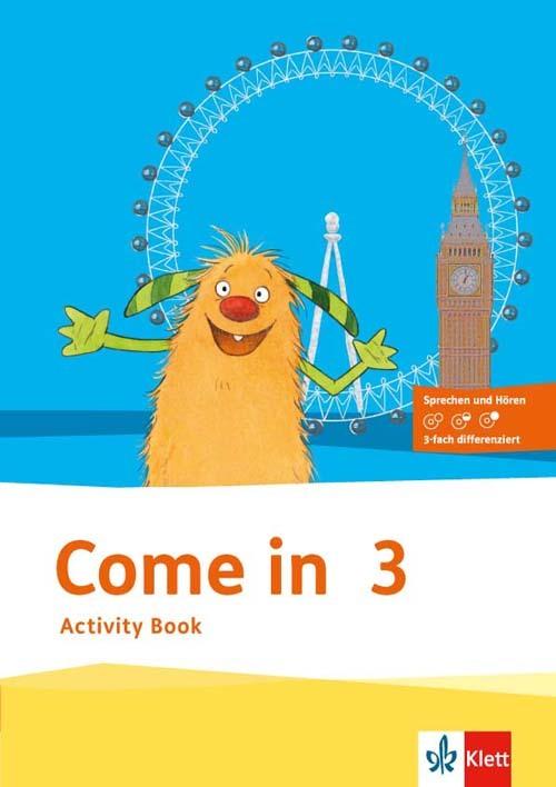 Produktbild Come in. Activity Book mit Bild-/Wortkarten und Audio-CD 3. Schuljahr (Deutsch, Englisch, Ernst Klett Verlag, 2016)