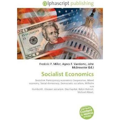 Socialist Economics, Fachbücher von Agnes F. Vandome, Frederic P. Miller, John McBrewster
