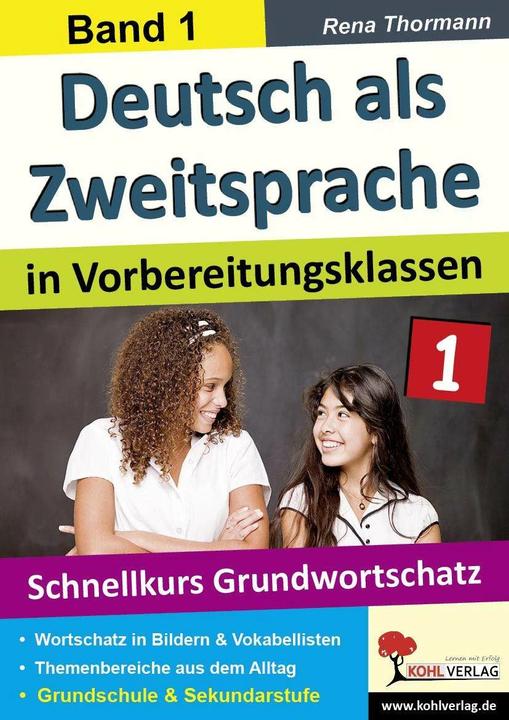 Produktbild Deutsch als Zweitsprache 1 in Vorbereitungsklassen (Deutsch, Rena Thormann, 2013)