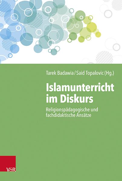 Actual product image Islamunterricht im Diskurs (German, Georg Langenhorst, Said Topalovic, Tarek Badawia, Wolfgang Weirer, Yașar Sarιkaya, 2023)