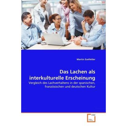 Das Lachen als interkulturelle Erscheinung, Fachbücher von Martin Esefelder