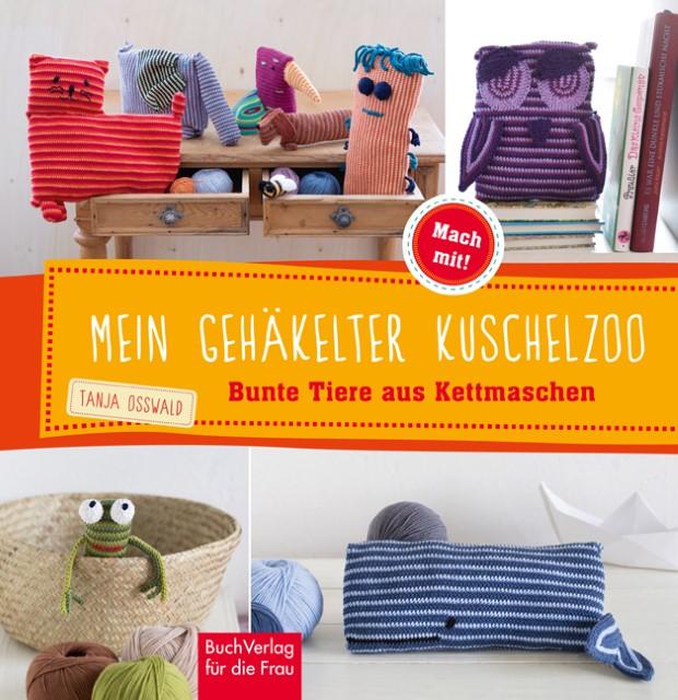 Produktbild Mein gehäkelter Kuschelzoo (Deutsch, Tanja Osswald, 2016)