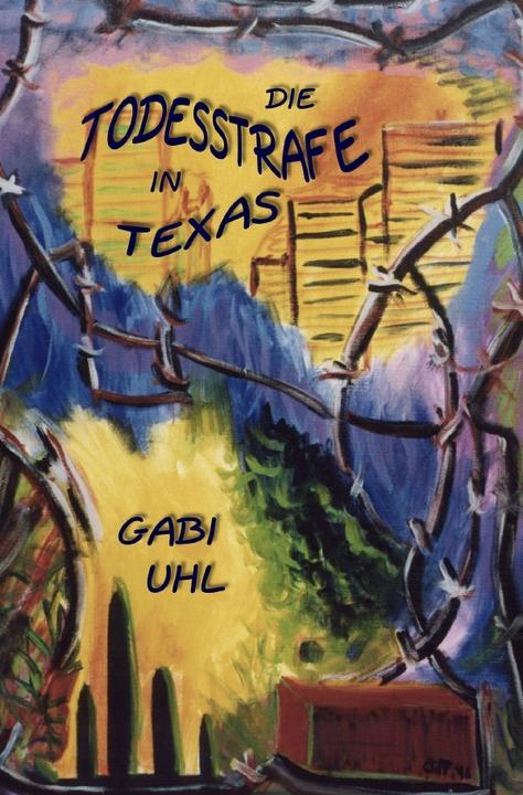 Produktbild Die Todesstrafe In Texas (Gabi Uhl, Deutsch)