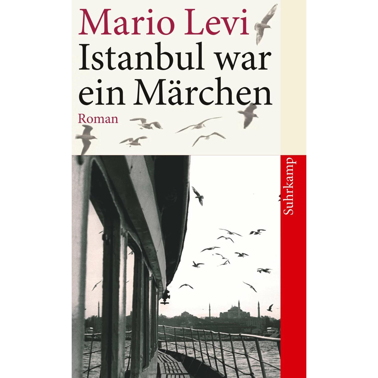Istanbul war ein Märchen, Belletristik von Mario Levi, Barbara Yurtdas, Hüseyin Yurtdas