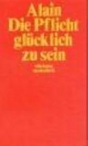 Produktbild Die Pflicht, glücklich zu sein (Deutsch, 1982)