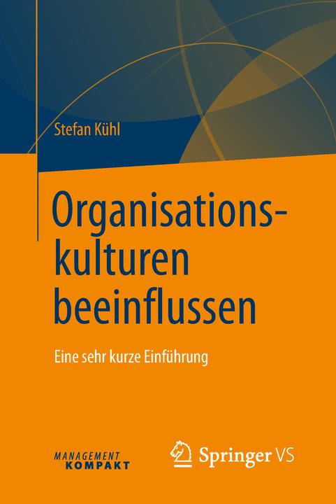 Produktbild Organisationskulturen beeinflussen (Deutsch, Stefan Kühl, 2018)