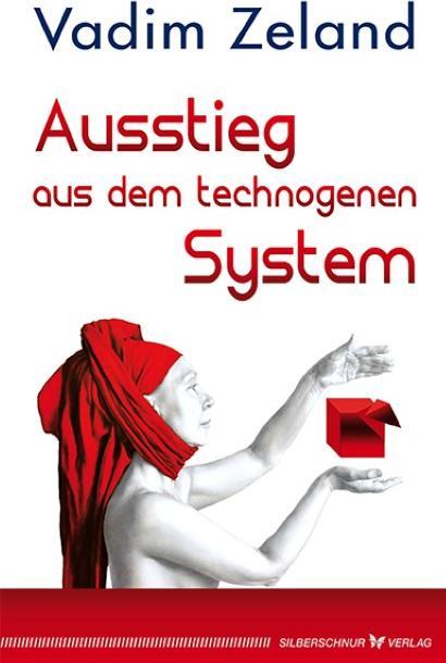 Actual product image Exit from the technogenic system (German, Vadim Zeland, 2016)