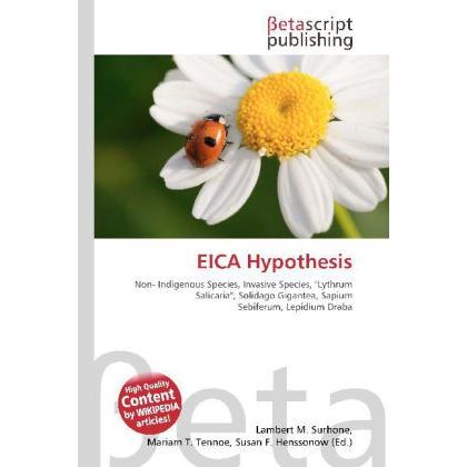 EICA Hypothesis, Fachbücher von Lambert M. Surhone, Miriam T. Timpledon, Susan F. Marseken