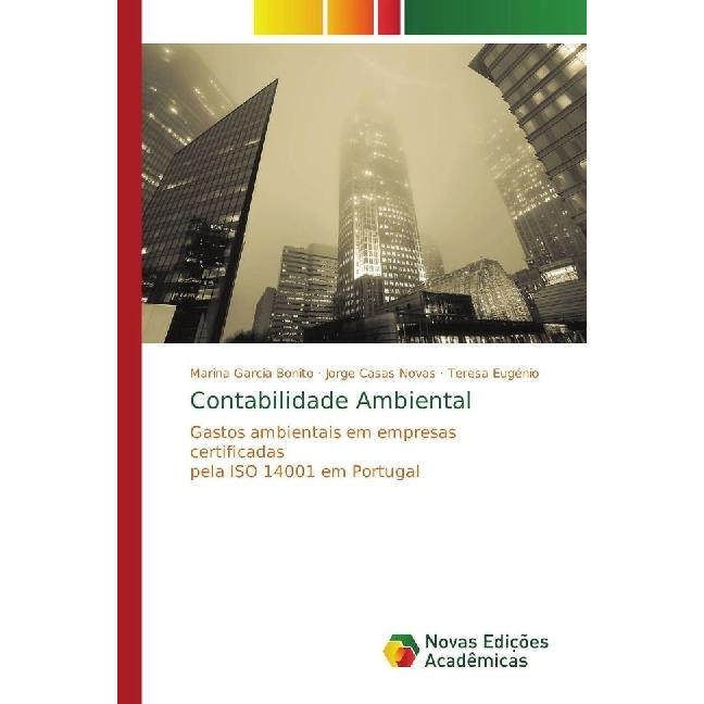 Contabilidade Ambiental, Fachbücher von Jorge Casas Novas, Teresa Eugénio, Marina Garcia Bonito