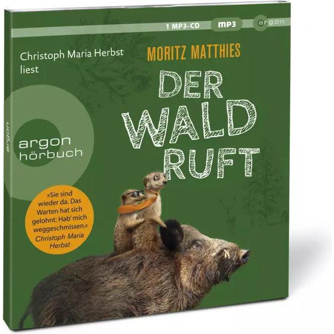 Der Wald ruft, Hörbücher von Christoph Maria Herbst, Moritz Matthies