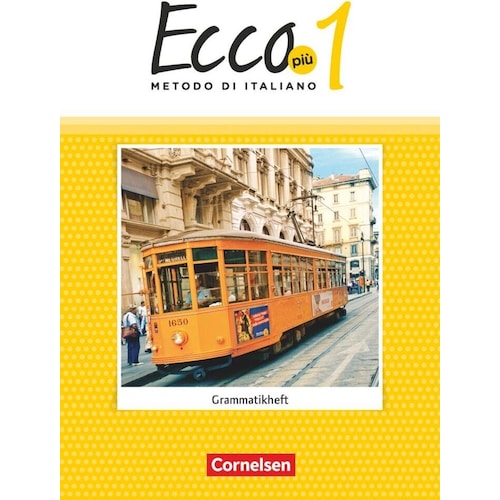 Ecco Più'20 1 neu Gramm.heft, Schulbücher