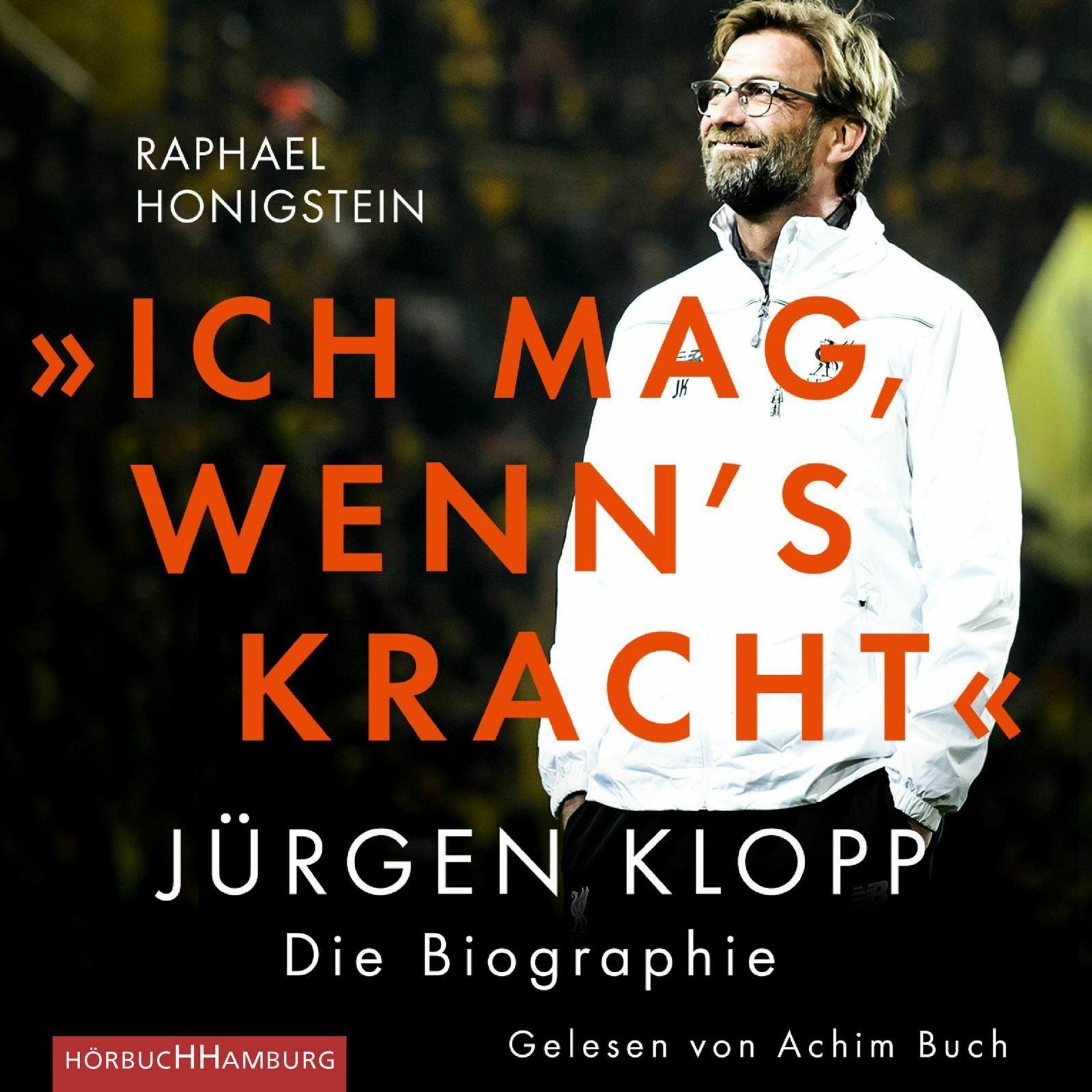 »Ich mag, wenn's kracht.«, Hörbücher von Raphael Honigstein, Achim Buch