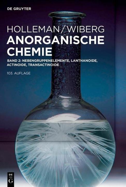 Image du produit Anorganische Chemie 2 - Nebengruppenelemente, Lanthanoide, Actinoide, Transactinoide, Anhänge (Allemand, Arnold F. Holleman, Nils Wiberg, 2016)
