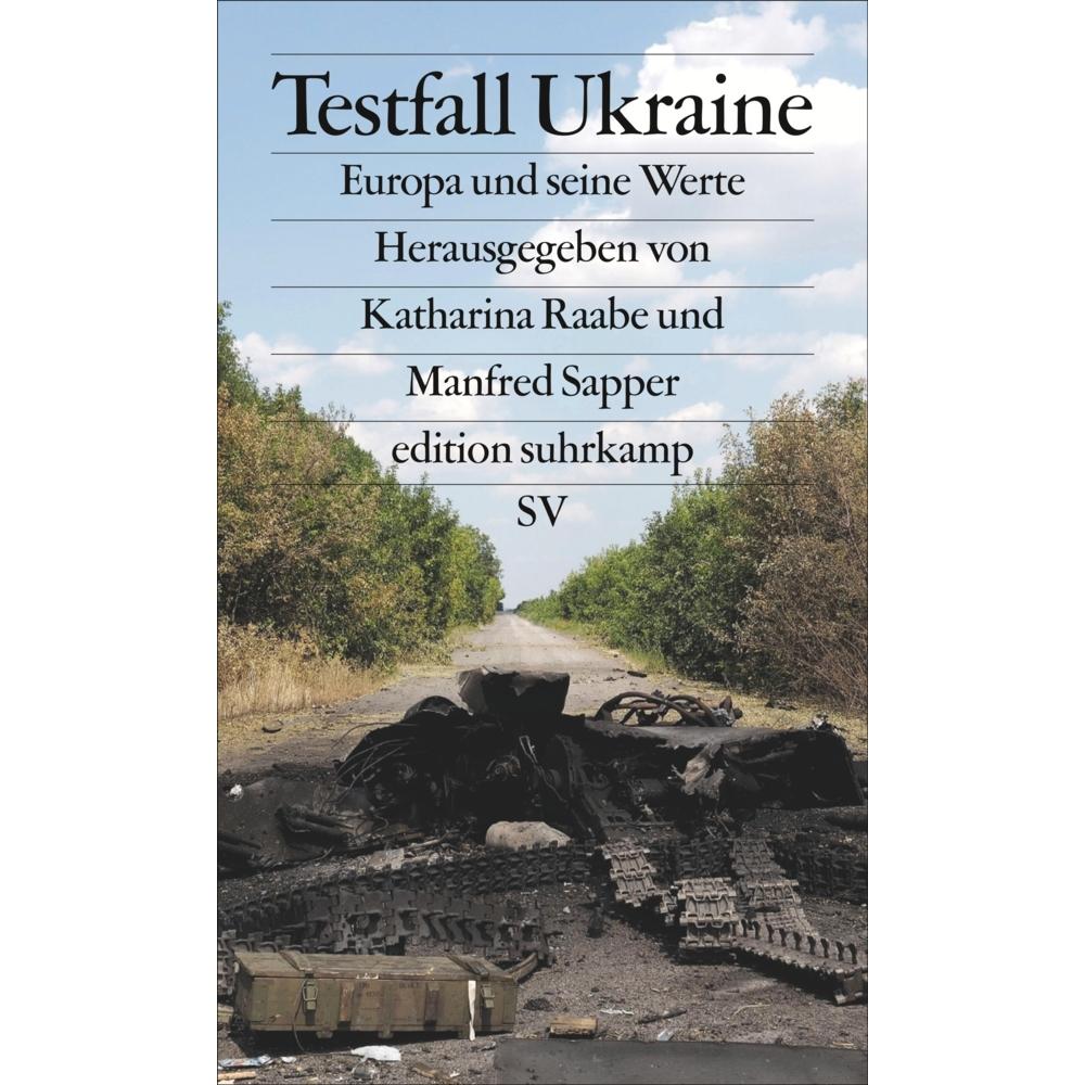 Testfall Ukraine, Sachbücher von Manfred Sapper, Katharina Raabe