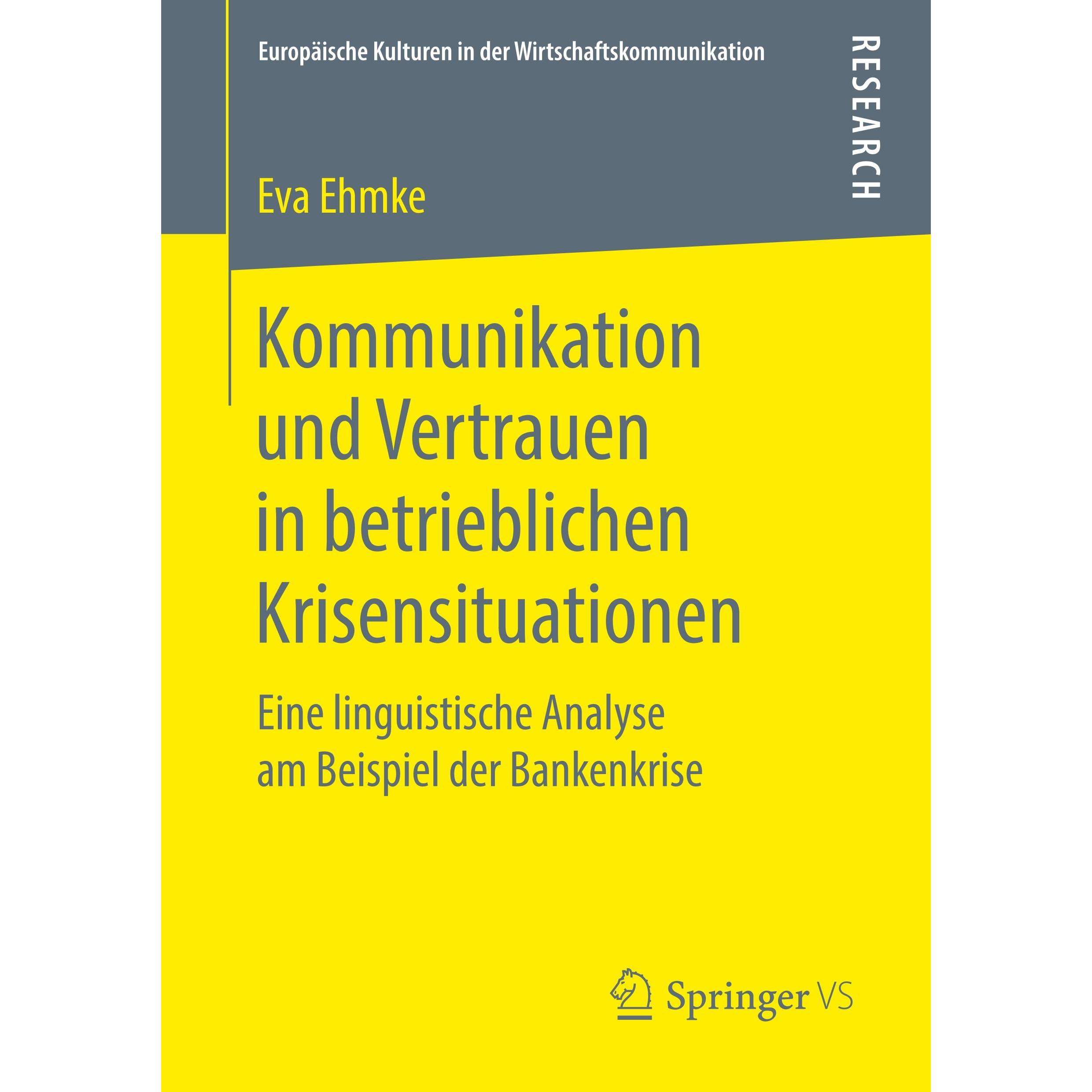 Kommunikation und Vertrauen in betrieblichen Krisensituationen, Fachbücher von Eva Ehmke