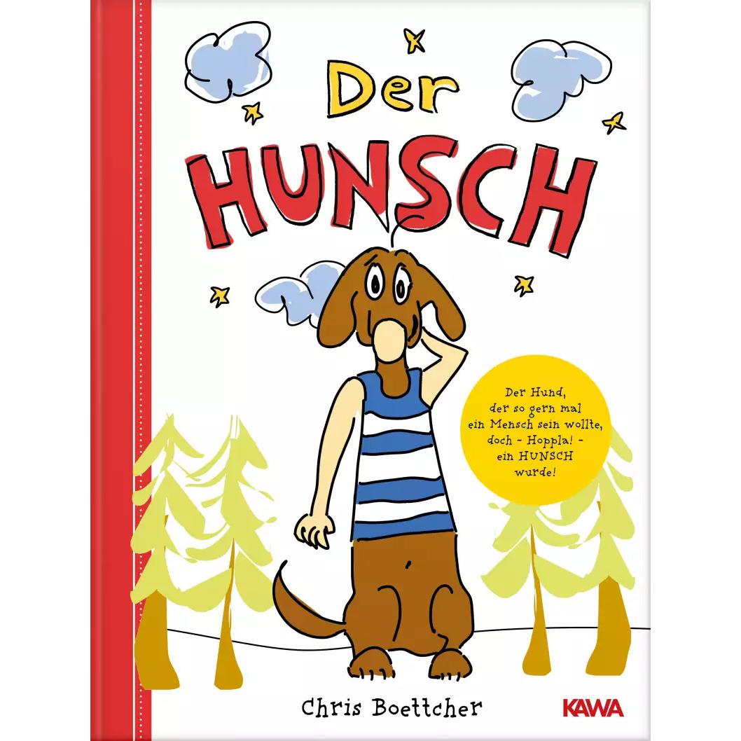 Der Hunsch, Kinderbücher von Kampenwand Verlag, Chris Boettcher