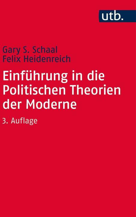 Produktbild Einführung in die Politischen Theorien der Moderne (Deutsch, Felix Heidenreich, Gary S. Schaal, 2016)