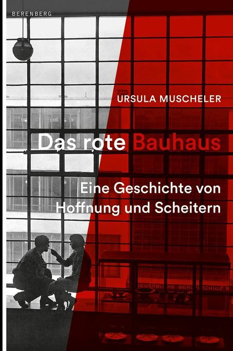 Produktbild Das rote Bauhaus (Deutsch, Ursula Muscheler, 2016)