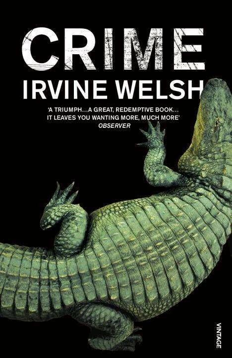 Produktbild crime (Englisch, Irvine Welsh, 2009)