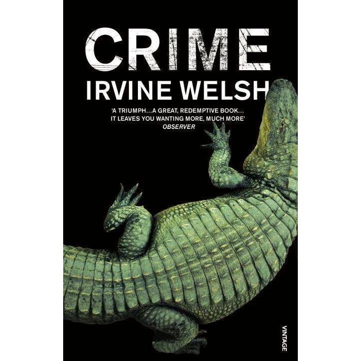 Thumbnail - Crime, Belletristik von Irvine Welsh