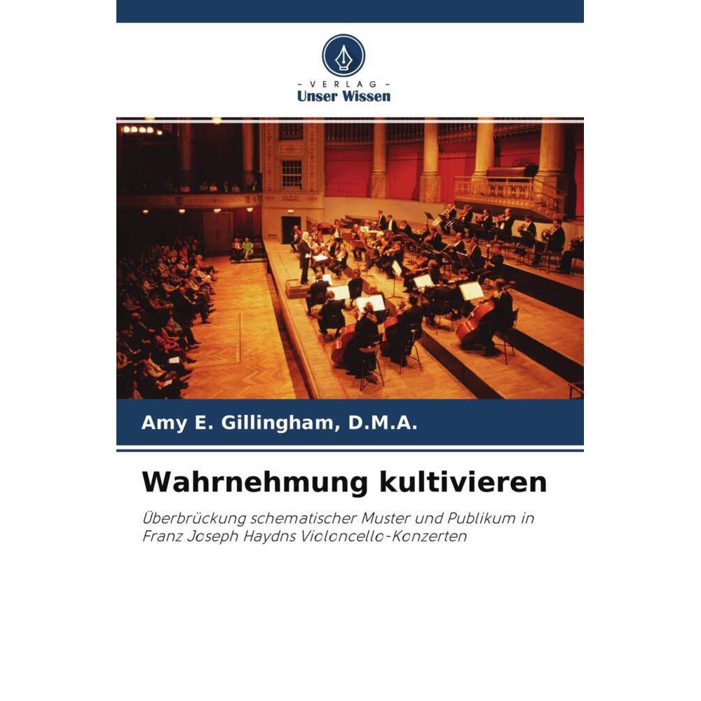 Wahrnehmung kultivieren, Fachbücher von Amy E. Gillingham, D.M.A.