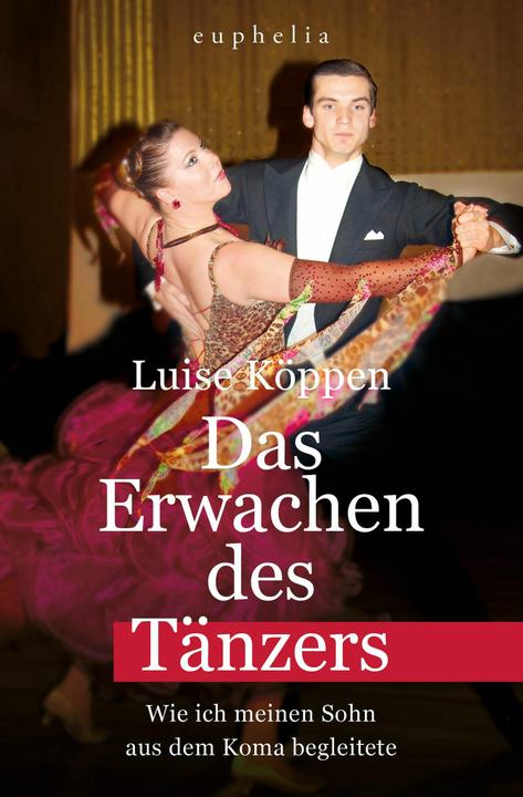 Produktbild Das Erwachen des Tänzers (Deutsch, Luise Köppen, 2017)