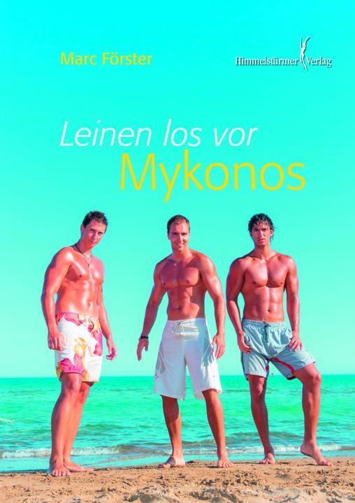 Produktbild Leinen los vor Mykonos (Marc Förster, Deutsch)