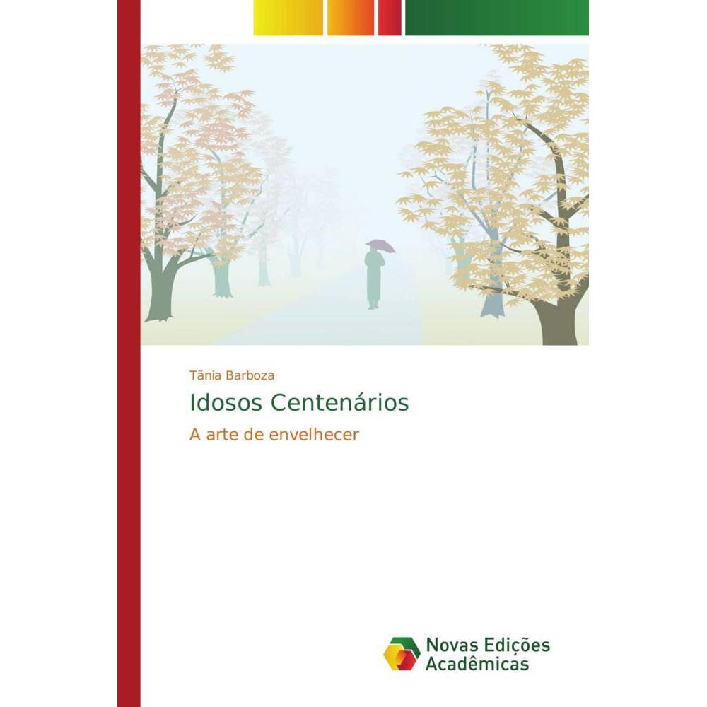 Idosos Centenários, Fachbücher von Tãnia Barboza