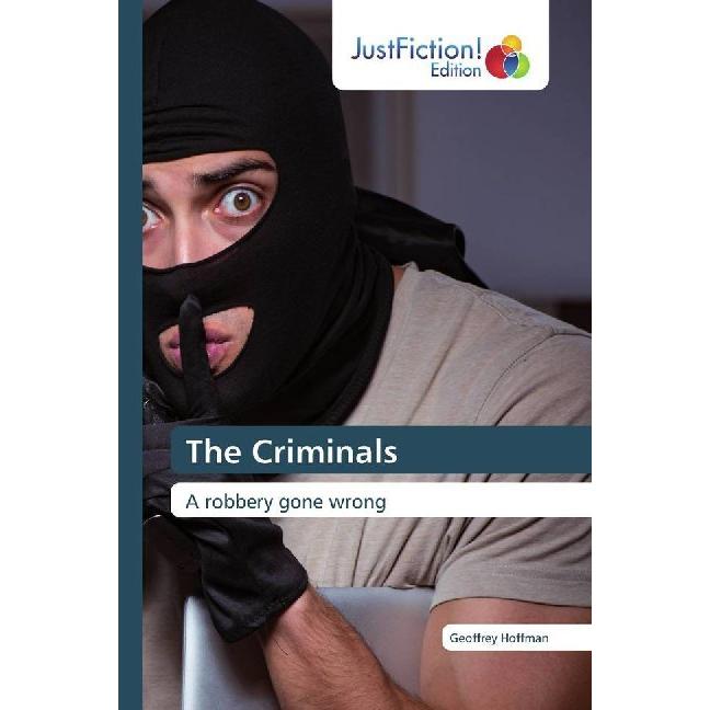 The Criminals, Belletristik von Geoffrey Hoffman
