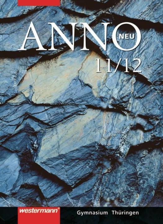 Produktbild ANNO neu 11/12. Schülerband. TH (Deutsch, Adalbert Banzhaf, Frank Bahr, Leonhard Rumpf, 2009)
